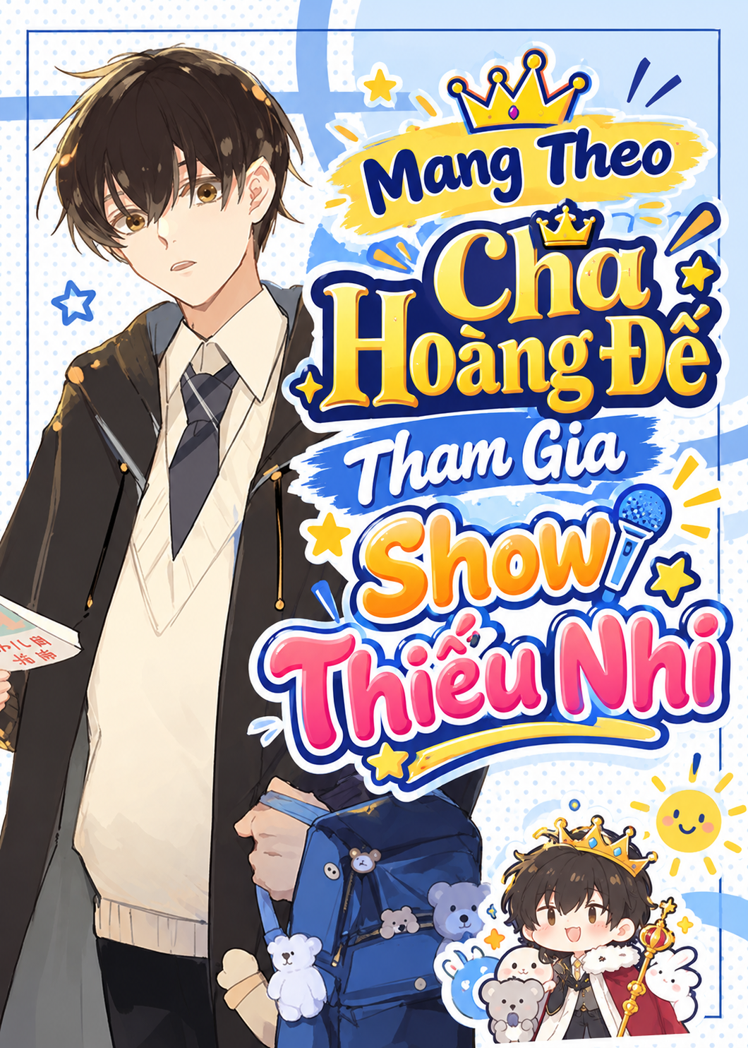 Bìa Mang Theo Cha Hoàng Đế Tham Gia Show Thiếu Nhi